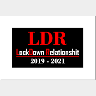 LockDown Relationshit Posters and Art